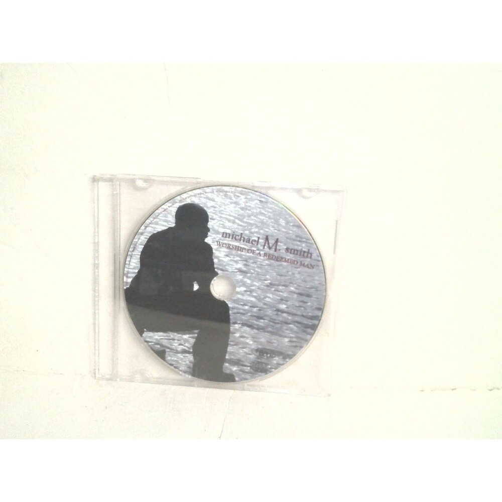 Michael M. Smith Worship a Redeemed Man CD Only..... 2005